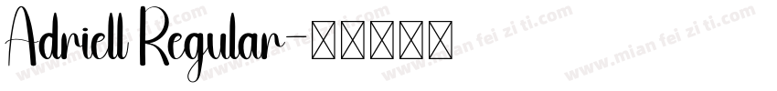 Adriell Regular字体转换